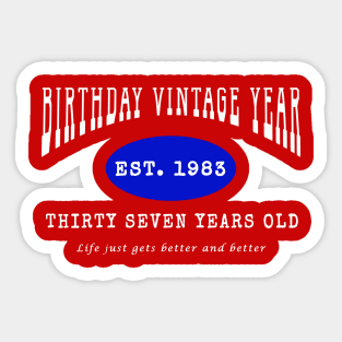 Birthday Vintage Year - Thirty Seven Years Old Sticker